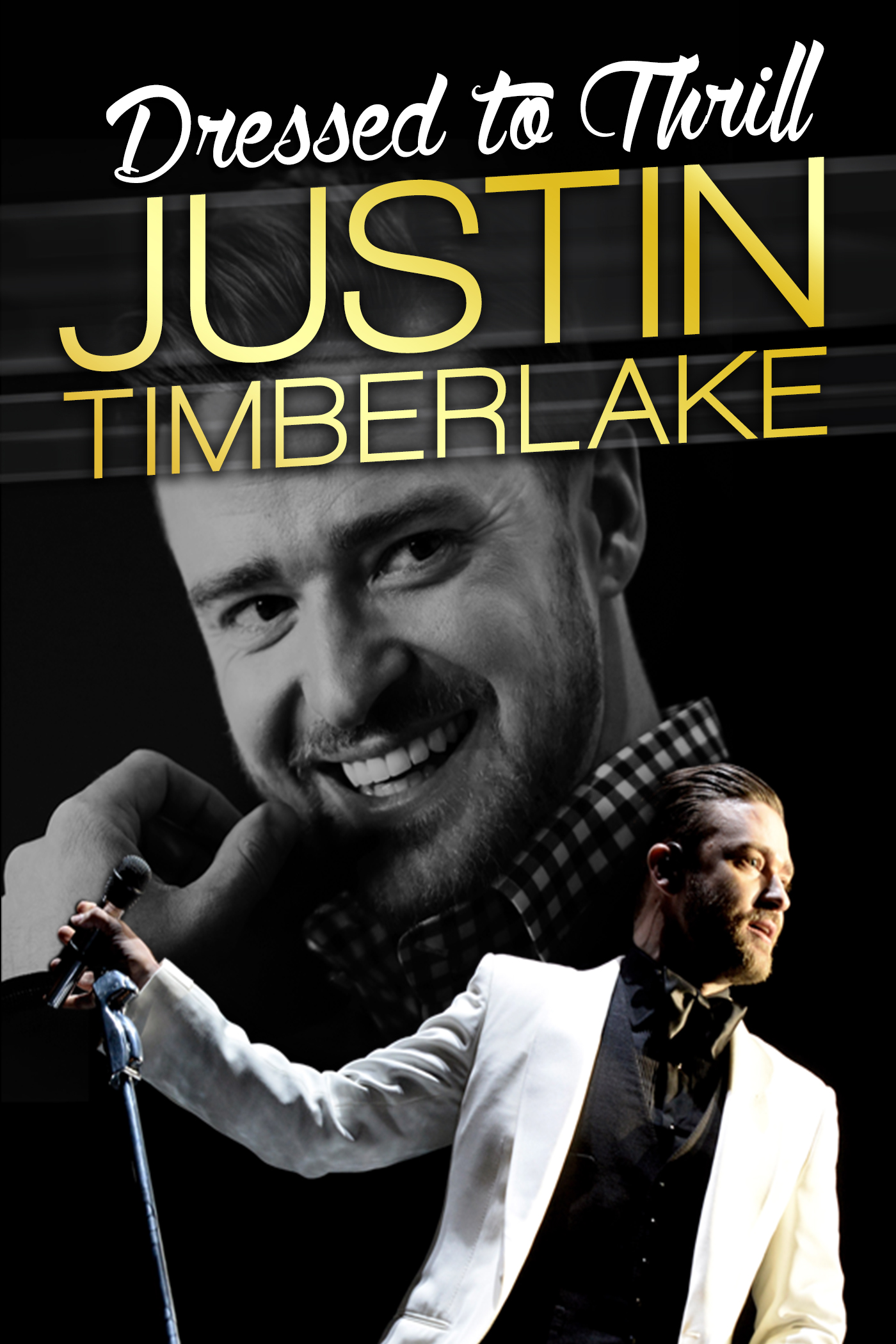     Justin Timberlake: Dressed to Thrill